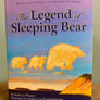 The Legend of Sleeping Bear by Kathy-jo Wargin