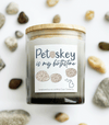 11 oz Clear Candle Jars - Petoskey is My Birthstone