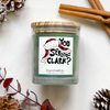 11 oz Candle Jars - You Serious Clark?!