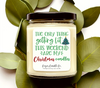 9 oz. Jar Candle - The only thing getting lit is this Christmas candle