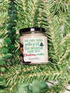 9 oz. Jar Candle - The only thing getting lit is this Christmas candle