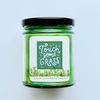 9 oz Candle Jars - Touch Some Grass NEW!!